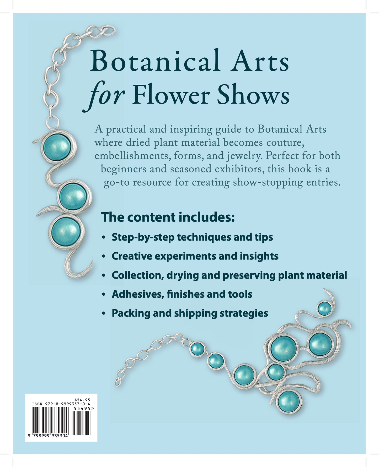 Botanical Arts: A Guide to Creating Art with Plant Material for Flower Shows